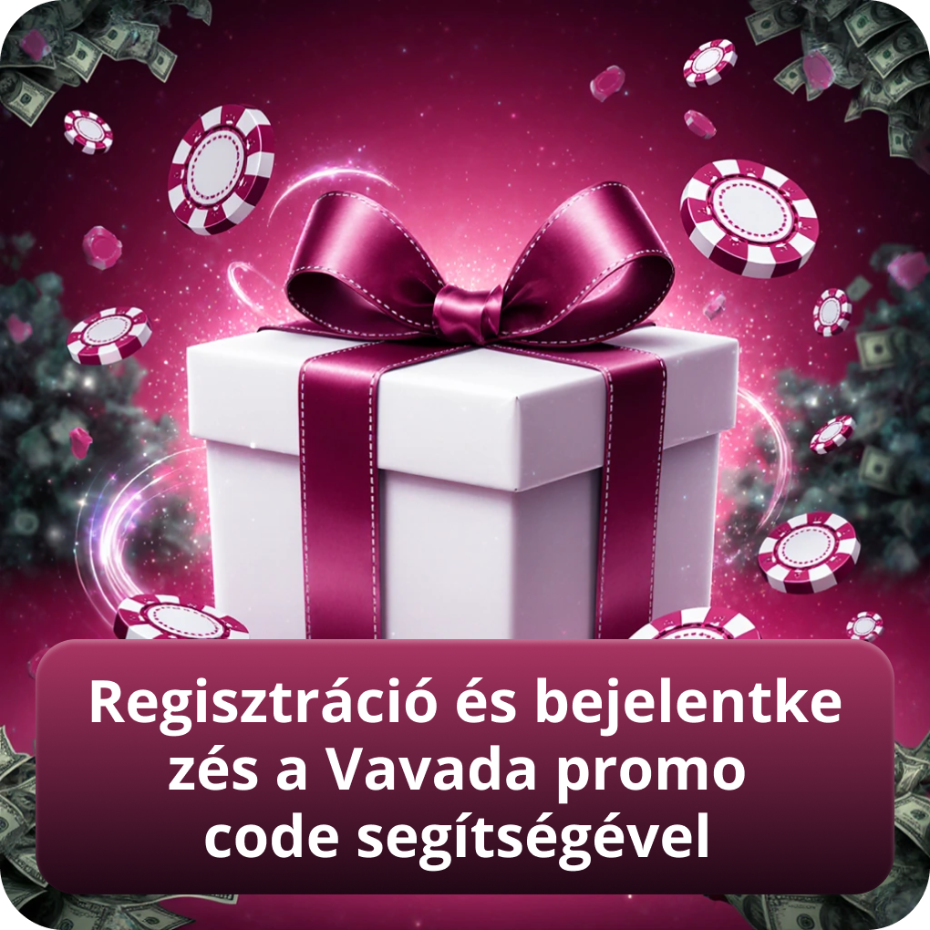 Regisztráció és belépés a Vavada platformra promo code használatával
